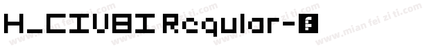 H_CIVBI Regular字体转换
